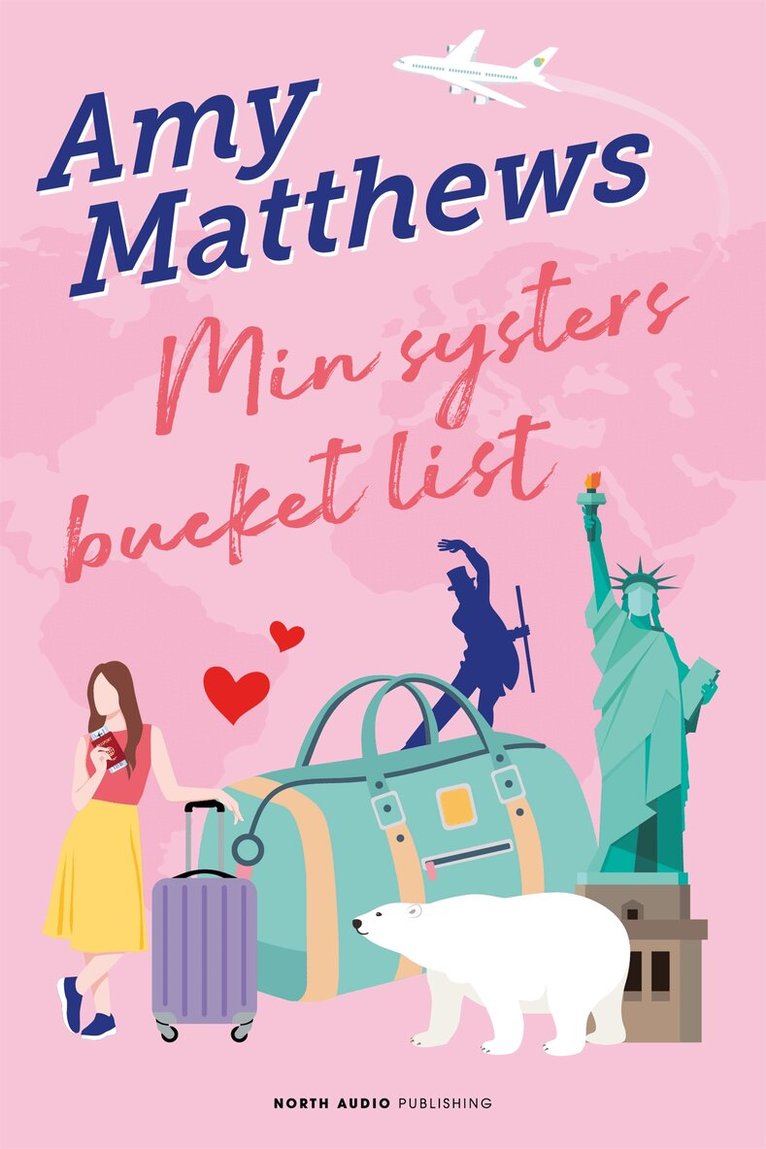 Amy Matthews - Min systers bucketlist, E-bok