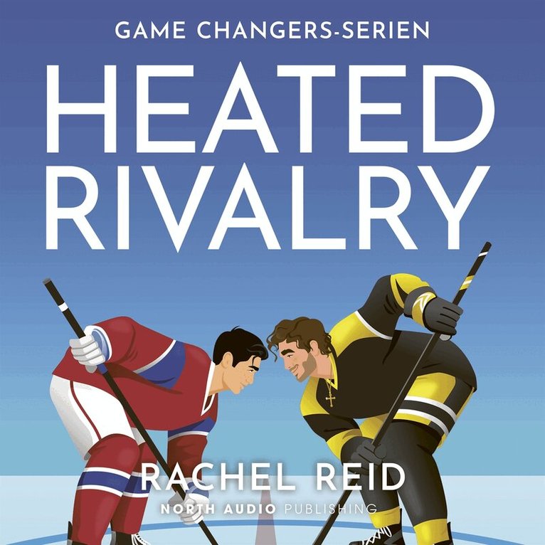 Rachel Reid - Heated Rivalry (svensk utgåva), Ljudbok