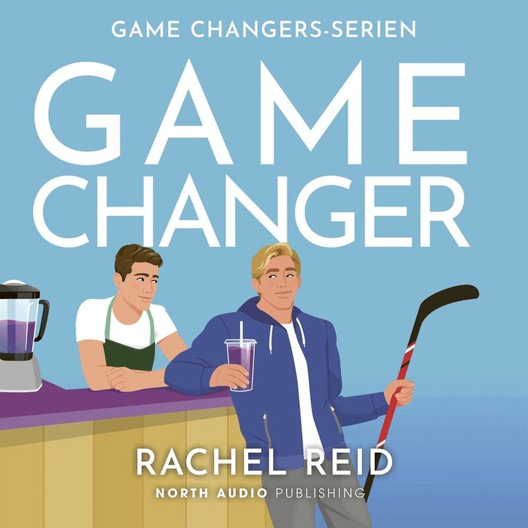 Rachel Reid - Game Changer (svensk utgåva), Ljudbok