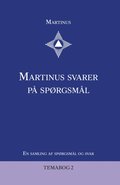 Martinus svarer p sprgsml: En samling af sprgsml og svar