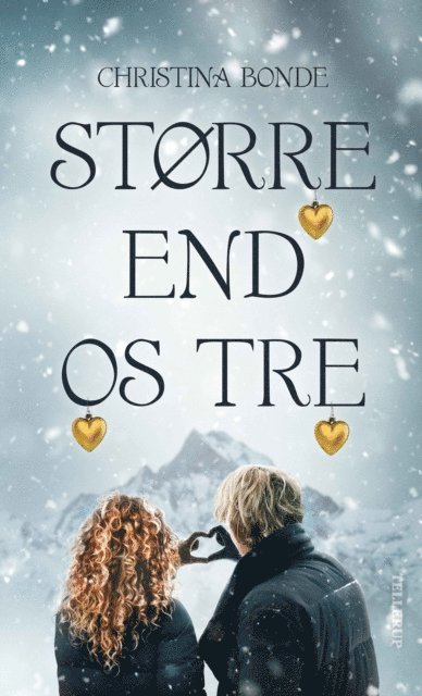 Christina Bonde - Større end os tre, E-bok