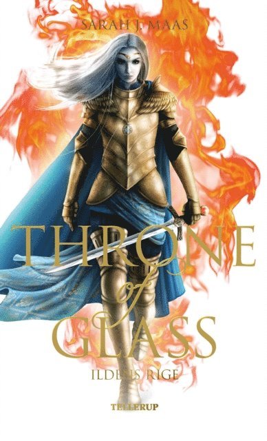 Sarah J. Maas - Throne of Glass #10: Ildens rige, E-bok