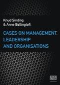 Cases on Management, Leadership &; Organisations