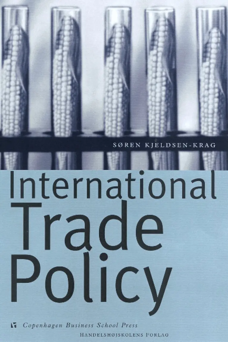 Soren Kjeldsen-Kragh - International Trade Policy, Inbunden. Tillgänglighet: Lägg i varukorg
