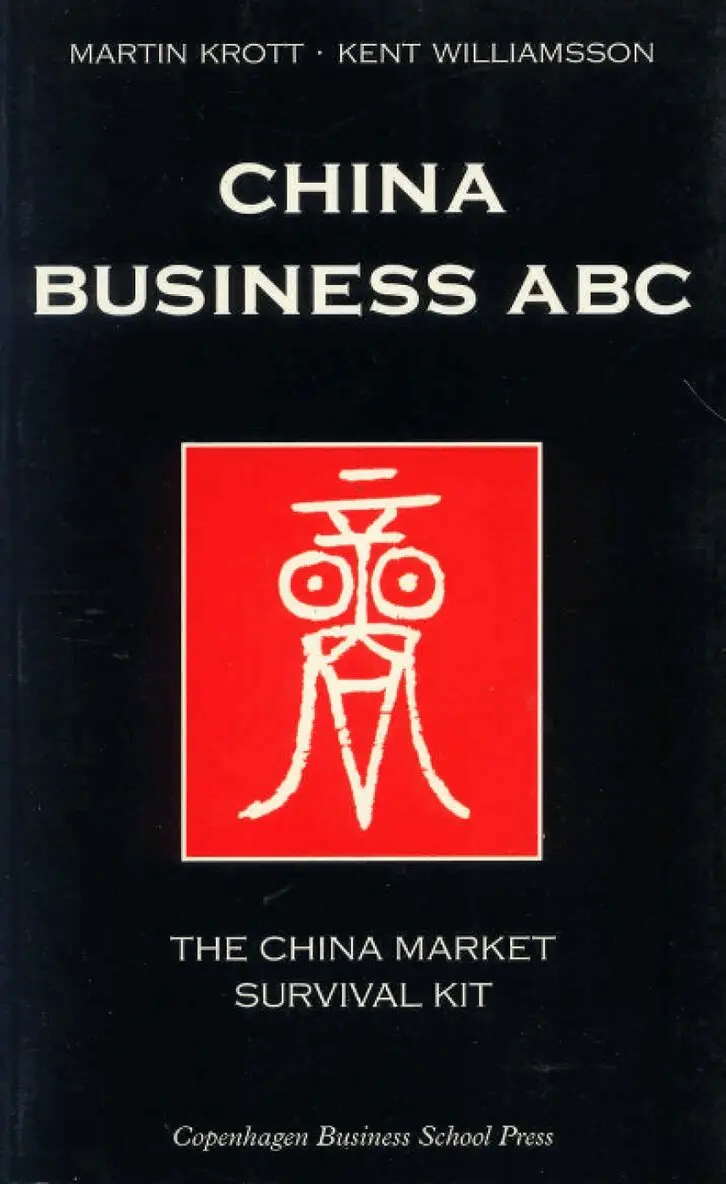 Martin Krott, Kent Williamsson - China Business ABC, Häftad. Tillgänglighet: Lägg i varukorg