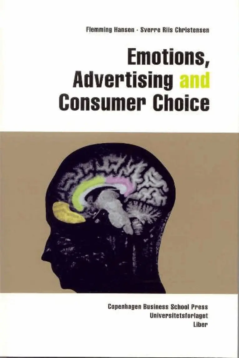 Flemming Hansen, Sverre R Christensen - Emotions, Advertising & Consumer Choice, Häftad. Tillgänglighet: Lägg i varukorg