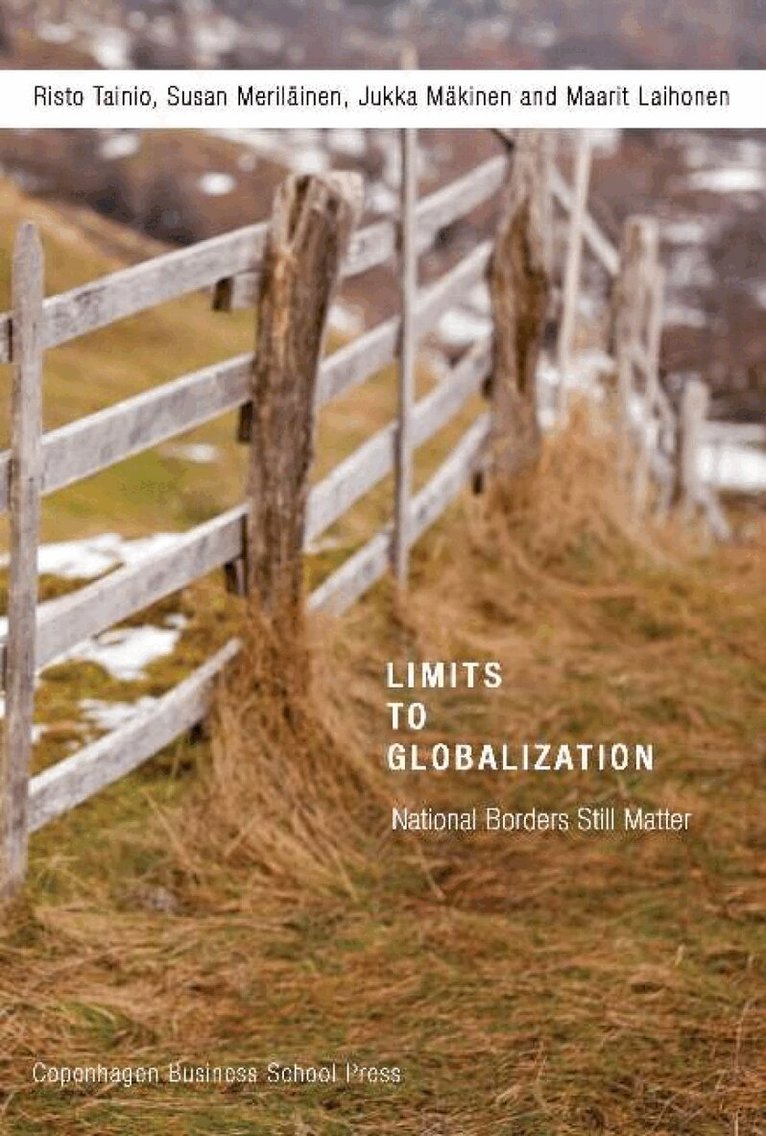 Risto Tainio, Susan Merilainen, Jukka Makinen, Maarit Laihonen - Limits to Globalization, Häftad