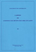 Cahiers de l'Institut du Moyen-Age Grec et Latin