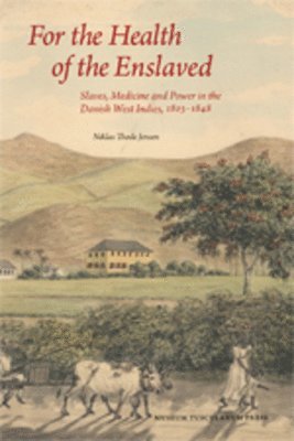 Niklas Thode Jensen - For the Health of the Enslaved, Häftad
