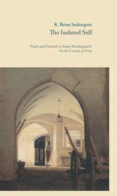 K. Brian Soderquist - Isolated Self, Häftad