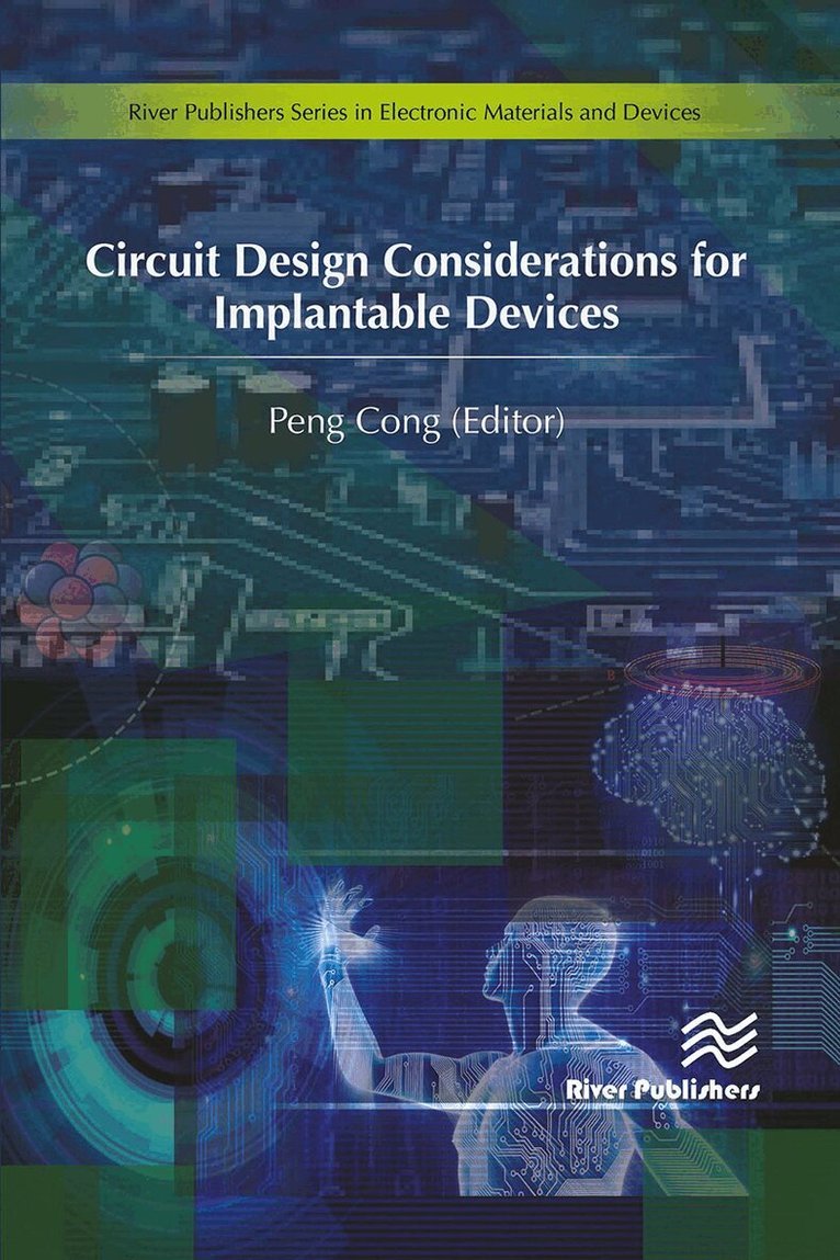 Peng Cong - Circuit Design Considerations for Implantable Devices, Häftad. Tillgänglighet: Lägg i varukorg