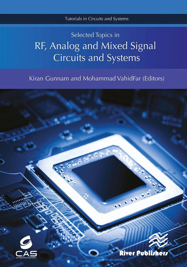 Kiran Gunnam, Mohammad VahidFar - Selected Topics in RF, Analog and Mixed Signal Circuits and Systems, Häftad. Tillgänglighet: Lägg i varukorg