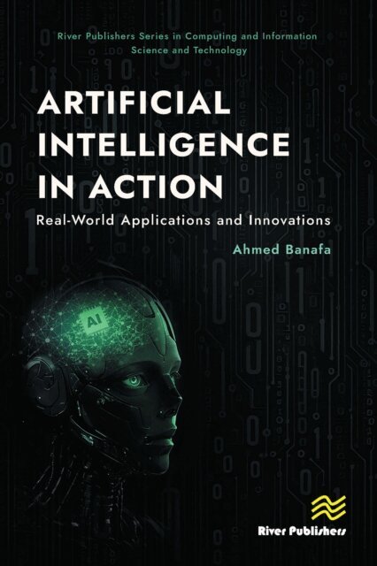 Ahmed Banafa - Artificial Intelligence in Action, E-bok
