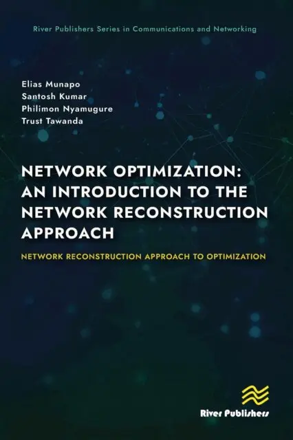 Trust Tawanda, Philimon Nyamugure, Santosh Kumar, Elias Munapo - Network Optimization: An Introduction to the Network Reconstruction Approach, E-bok. Tillgänglighet: Lägg i varukorg