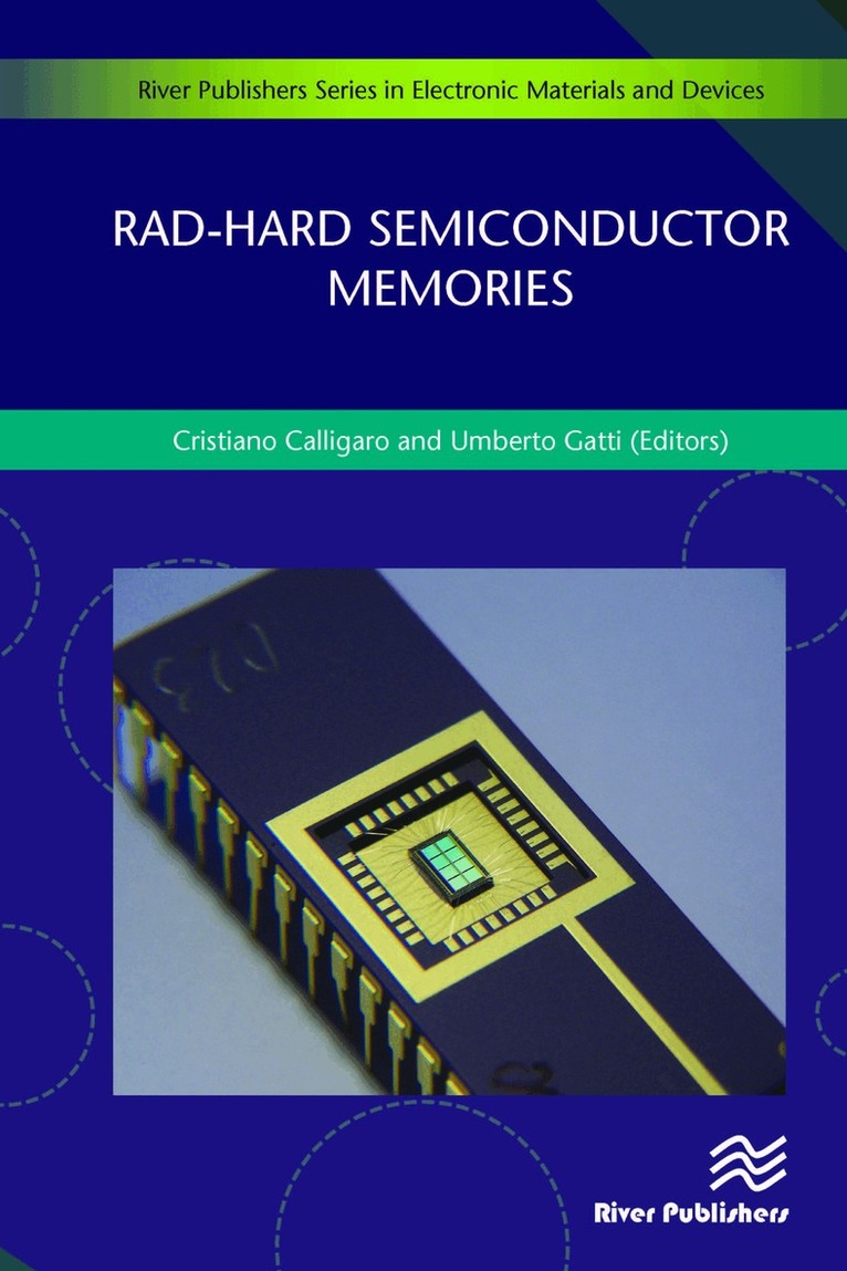 Cristiano Calligaro, Umberto Gatti, Cristiano Calligaro, Umberto Gatti - Rad-hard Semiconductor Memories, Inbunden. Tillgänglighet: Lägg i varukorg