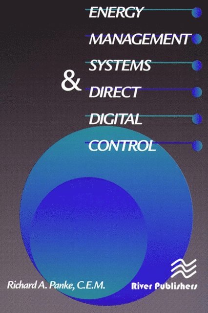 Richard Panke - Energy Management Systems & Direct Digital Control, E-bok