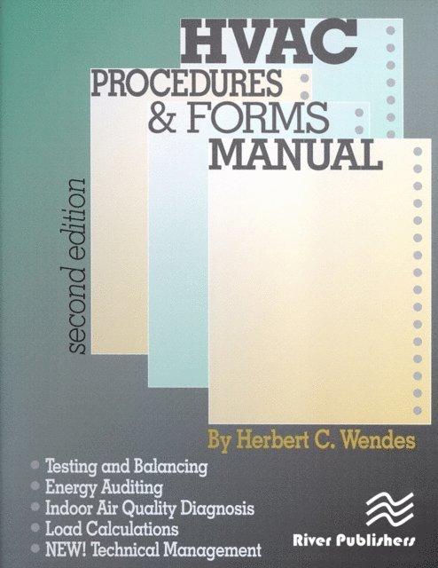 Wendes - HVAC Procedures & Forms Manual, Second Edition, E-bok