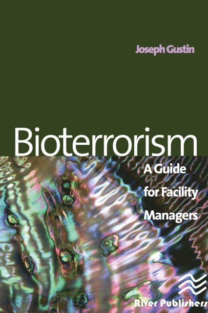 Joseph F. Gustin - Bioterrorism, E-bok