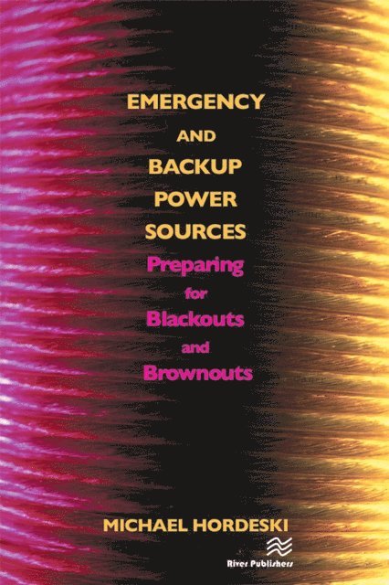 Michael Frank Hordeski - Emergency and Backup Power Sources, E-bok