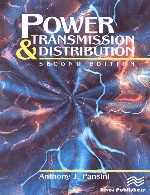 Anthony J. Pansini - Power Transmission & Distribution, Second Edition, E-bok