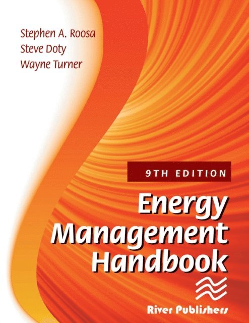Wayne C. Turner, Steve Doty, Stephan A. Roosa - Energy Management Handbook, E-bok