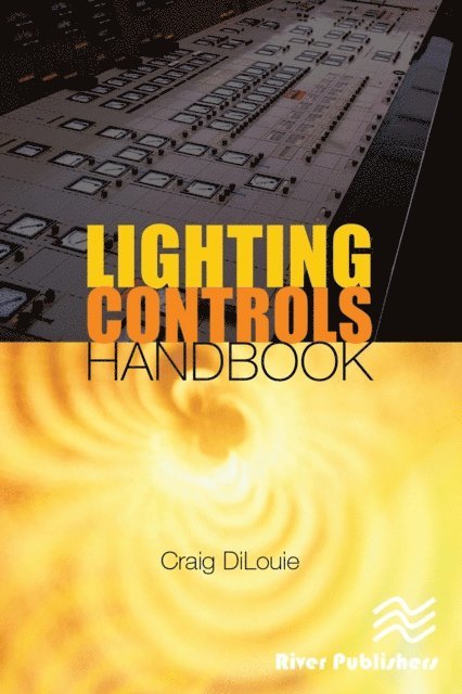 Craig DiLouie - Lighting Controls Handbook, E-bok