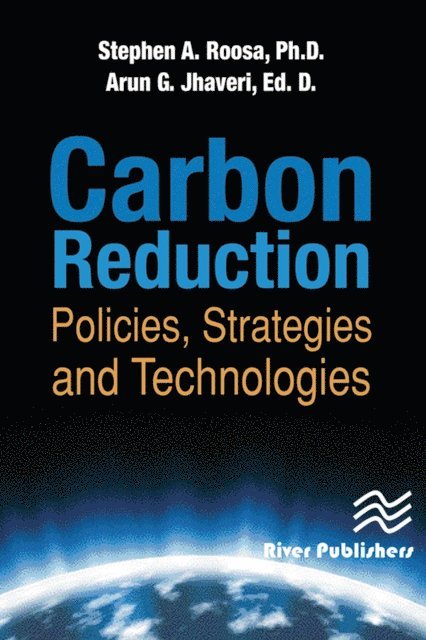 Arun G. Jhaveri, Stephen A. Roosa - Carbon Reduction, E-bok