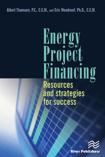 Eric Woodroof, Albert Thumann - Energy Project Financing, E-bok