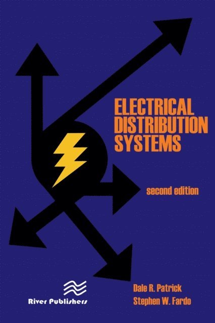 Stephen W. Fardo, Dale R. Patrick - Electrical Distribution Systems, E-bok