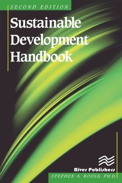 Stephen A. Roosa - Sustainable Development Handbook, Second Edition, E-bok