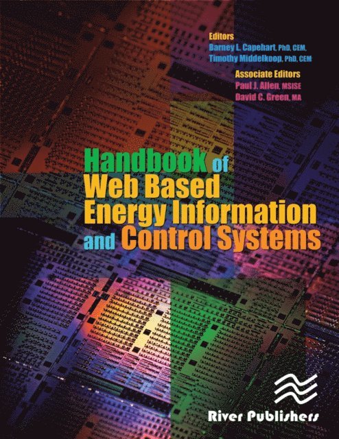 Timothy Middelkoop, Barney L. Capehart - Handbook of Web Based Energy Information and Control Systems, E-bok