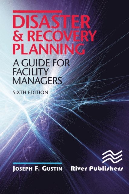 Joseph F. Gustin - Disaster and Recovery Planning, E-bok