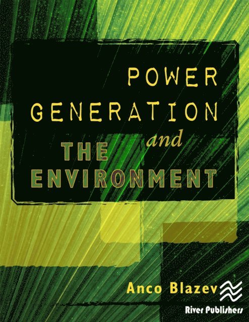 Anco S. Blazev - Power Generation and the Environment, E-bok