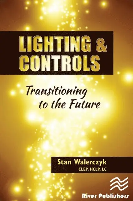 Stan Walerczyk - Lighting & Controls, E-bok. Tillgänglighet: Lägg i varukorg