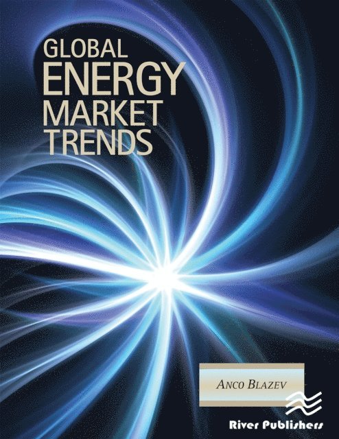 Anco S. Blazev - Global Energy Market Trends, E-bok