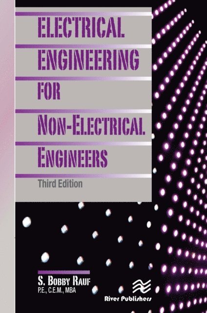 S. Bobby Rauf - Electrical Engineering for Non-Electrical Engineers, E-bok