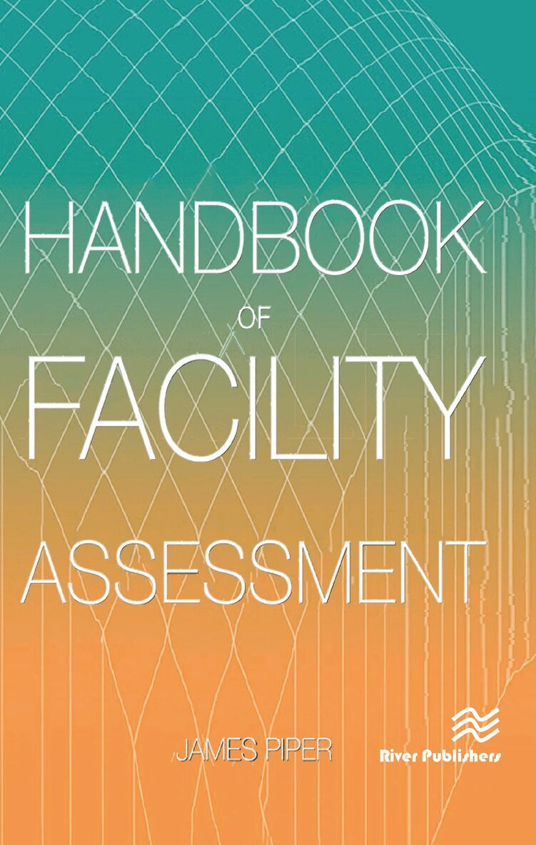 James E. Piper - Handbook of Facility Assessment, Inbunden