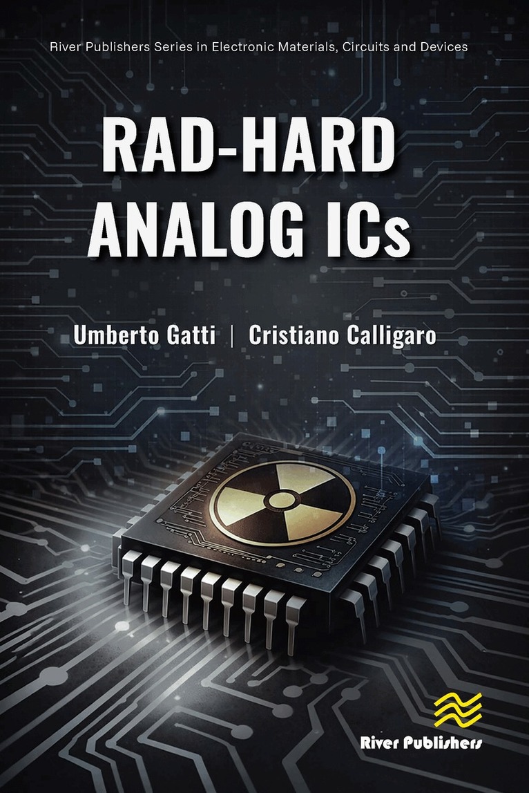 Umberto Gatti, Cristiano Calligaro - Rad-hard Analog ICs, Inbunden. Tillgänglighet: Lägg i varukorg