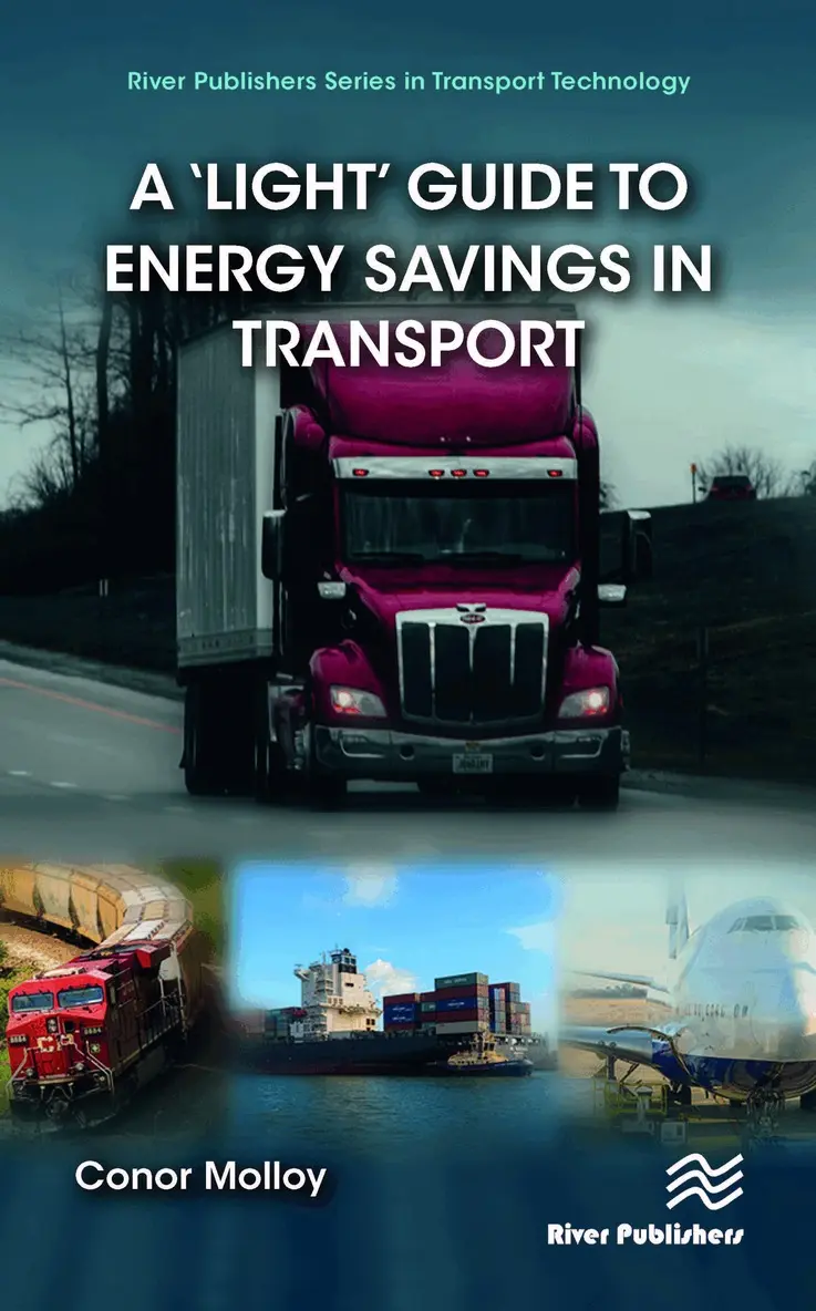 Conor Molloy - ‘Light’ Guide to Energy Savings in Transport, Inbunden. Tillgänglighet: Lägg i varukorg