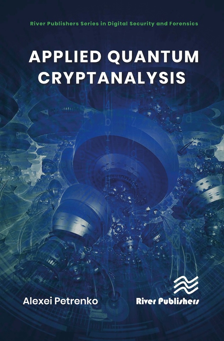Alexei Petrenko - Applied Quantum Cryptanalysis, Inbunden. Tillgänglighet: Lägg i varukorg
