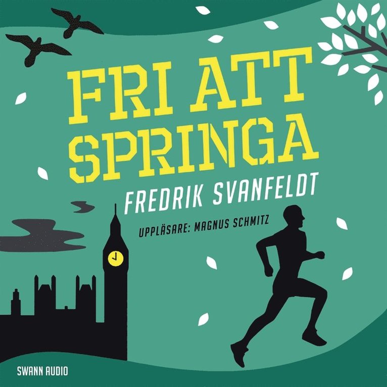 Fredrik Svanfeldt - Fri att springa, Ljudbok