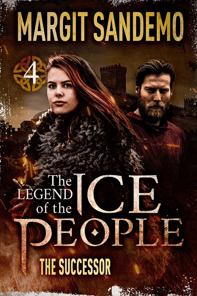 Margit Sandemo - The Ice People 4 - The Successor, E-bok