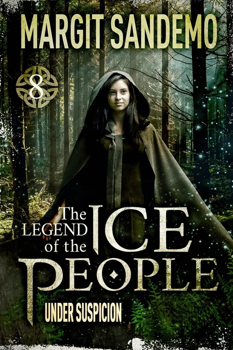 Margit Sandemo - The Ice People 8 - Under Suspicion, E-bok