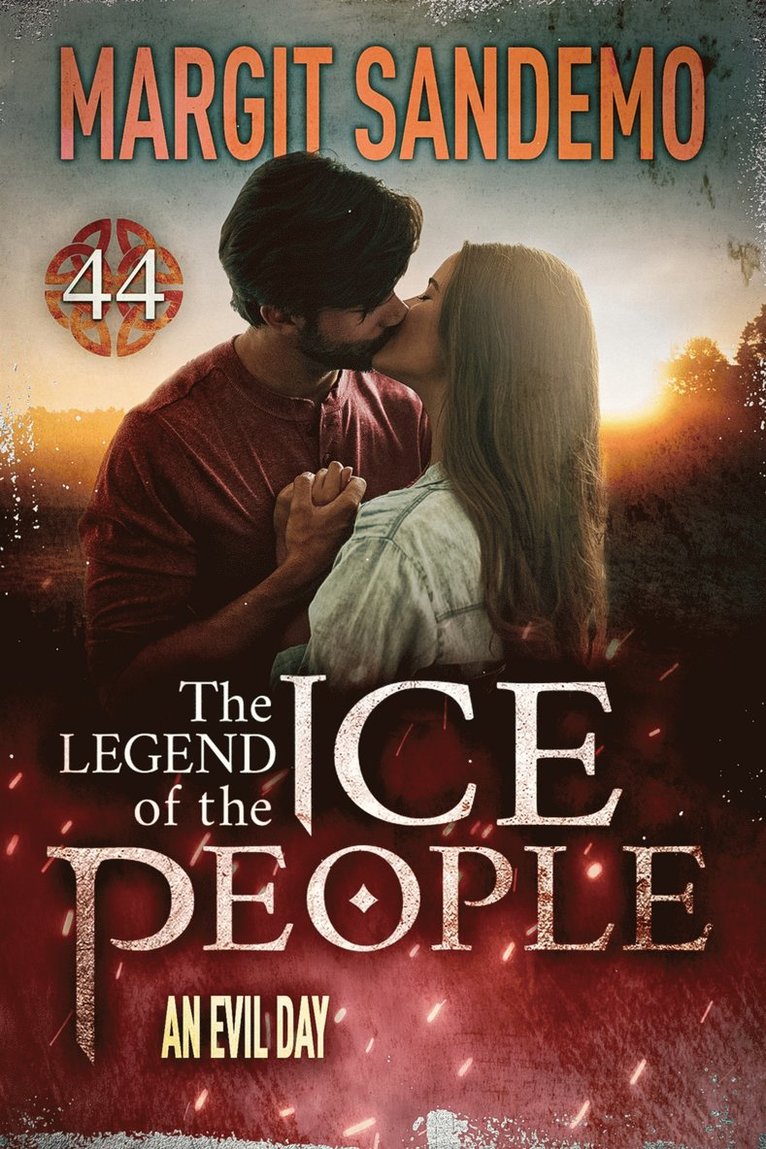 Margit Sandemo - The Ice People 44 - An Evil Day, E-bok