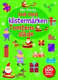 Min frsta bok med klistermrken- Tomtens slde
