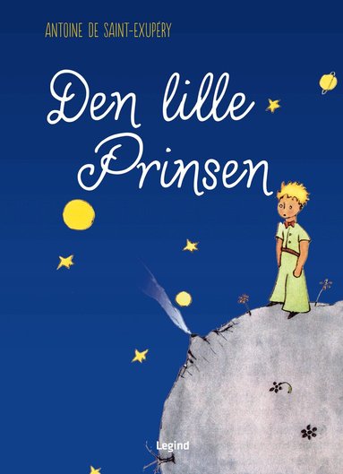 Antoine de Saint-Exupéry - Den lille prinsen, Inbunden. Tillgänglighet: Lägg till