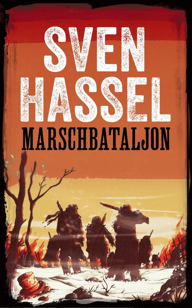 Sven Hassel - Marschbataljon, E-bok