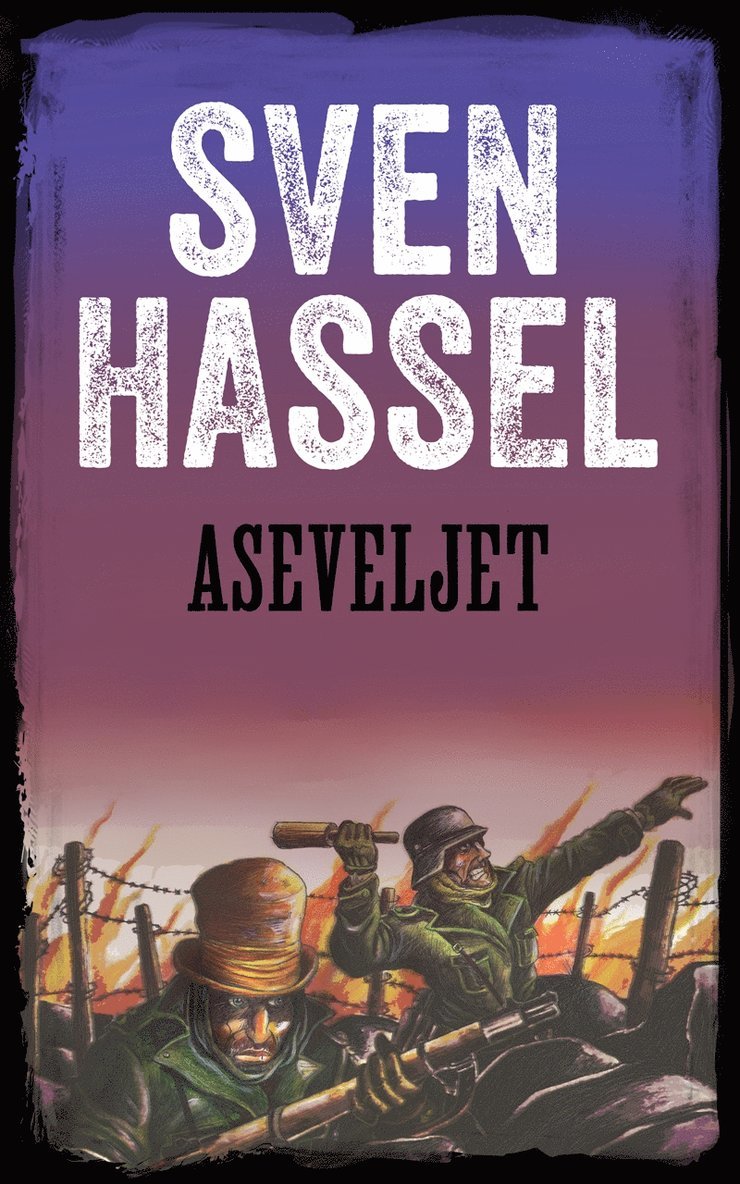 Sven Hassel - Aseveljet, E-bok