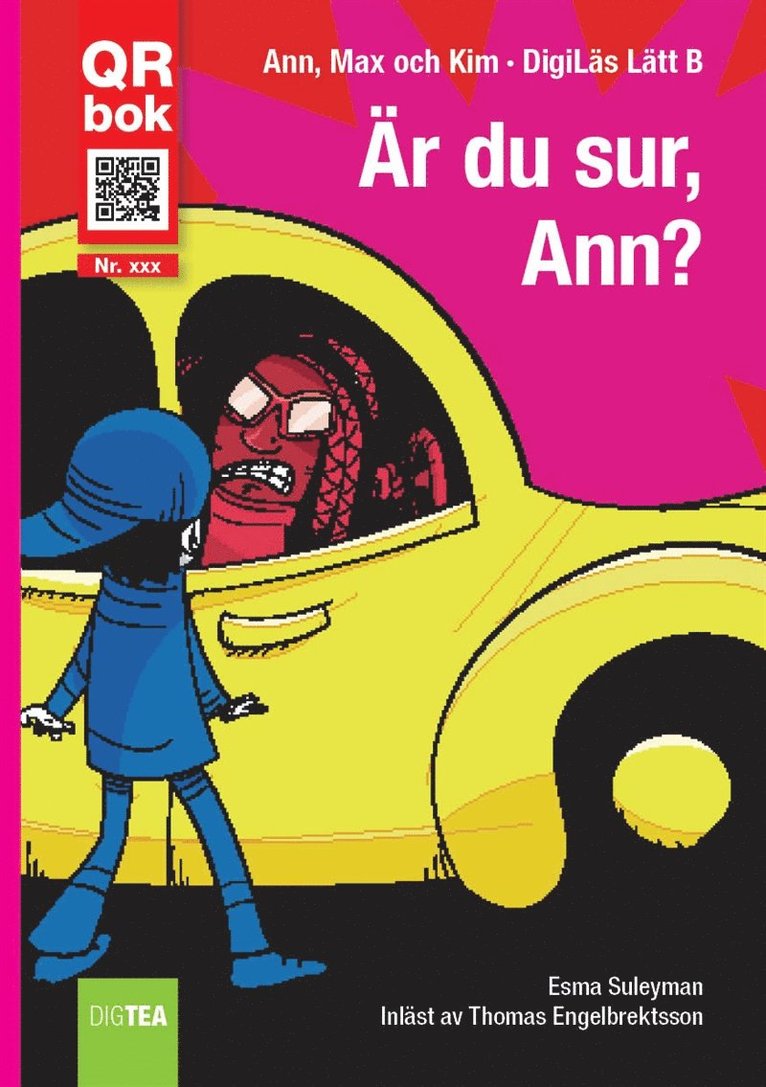 Esma Suleyman - Är du sur, Ann? - DigiLäs Lätt B, E-bok