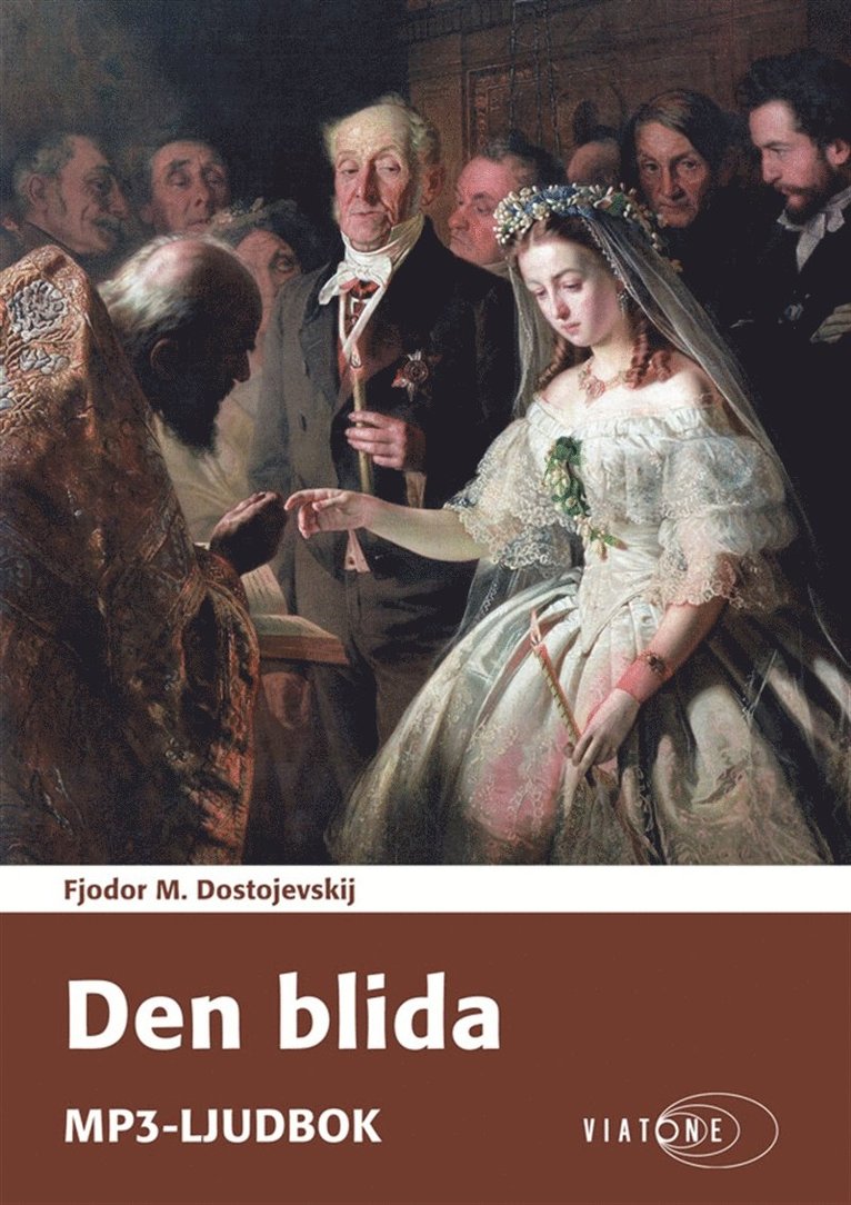 Fjodor M. Dostojevskij - Den blida (Krotkaja), Ljudbok